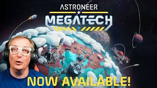 BSE 2702 E1 | Astroneer MEGA TECH | MEGATECH Release Day!