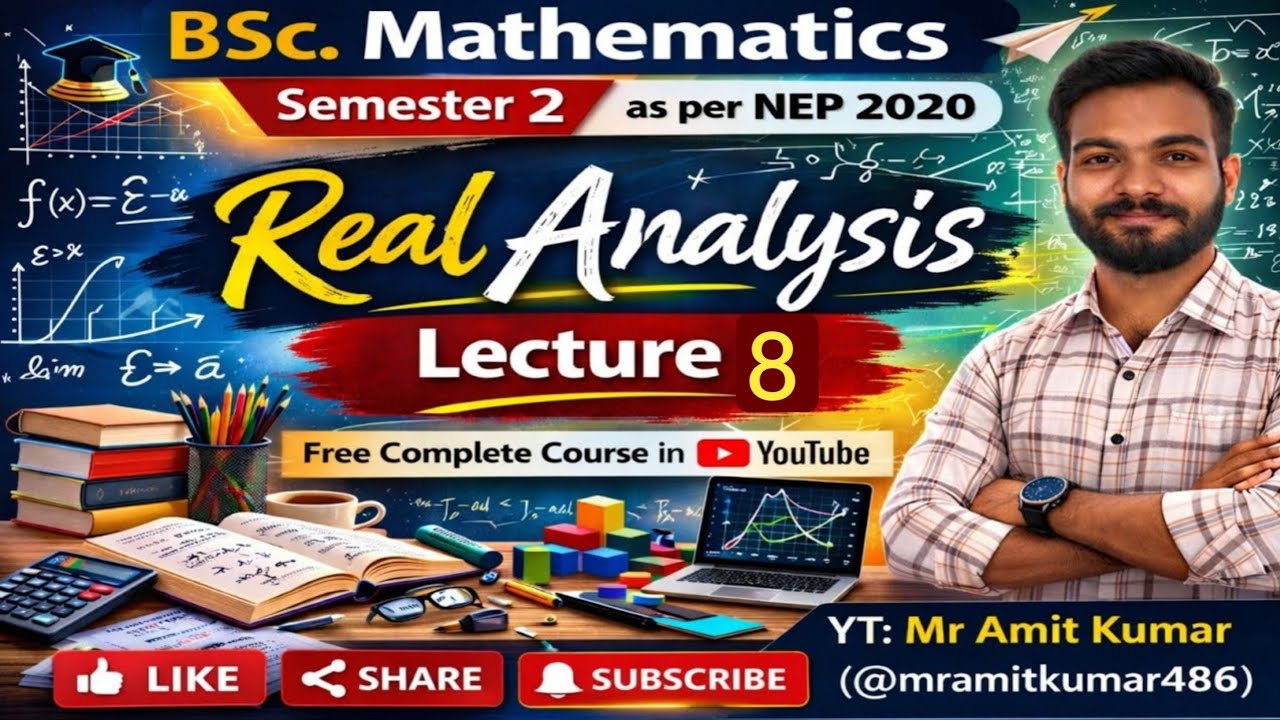 Real Analysis | Lecture 8 | - YouTube