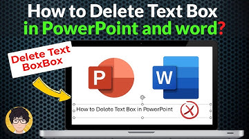 Delete Text Box in PowerPoint and word