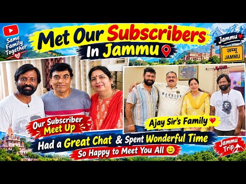 Met Our Subscribers in Jammu ❤️ | Ajay Sir’s And Sunil Sir F