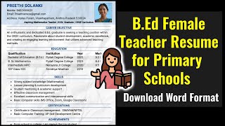 B Ed Female Teacher Resume Format for Primary Schools