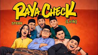 Raya Check - Sterk (Lirik)