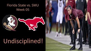 FLORIDA STATE IS A POORLY COACHED, UNDISCIPLINED CIRCUS NIGHTMARE vs. SMU