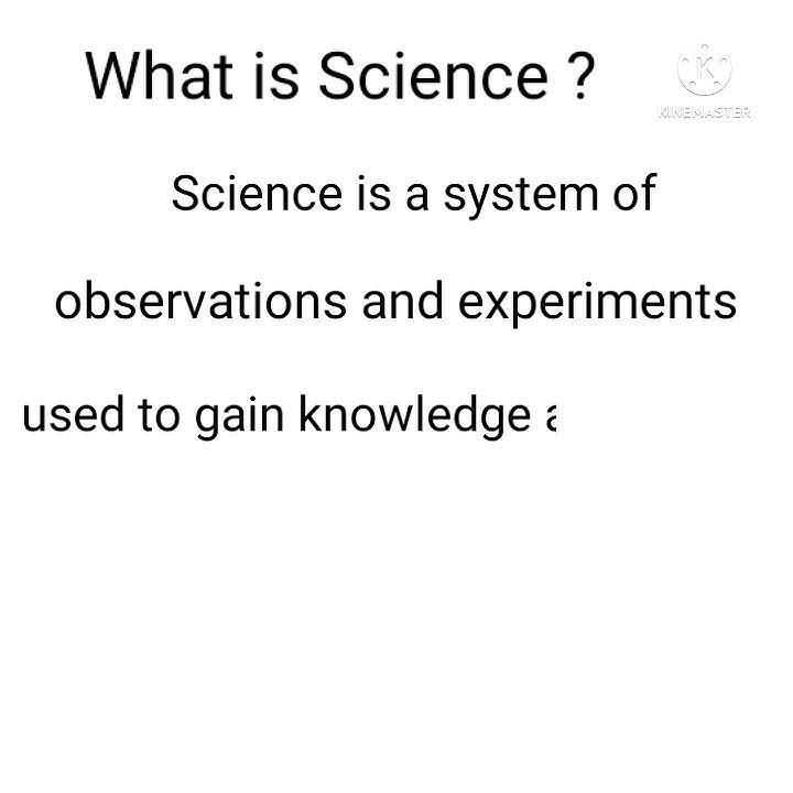 What is Science (Definition of Science)?
