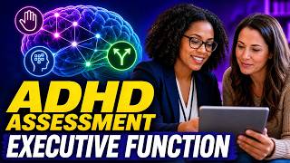 Executive Functioning & ADHD: The Guide Every Parent & School Psychologist Needs