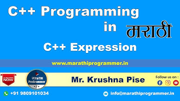 Lecture #18 - C++ Expression | Marathi | Krushna Pise
