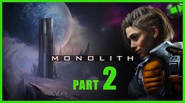 MONOLITH Gameplay Walkthrough Part 2 [PC] - No Commentary