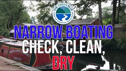 Check Clean Dry your Canalboat - Prevent the spread of invasive species