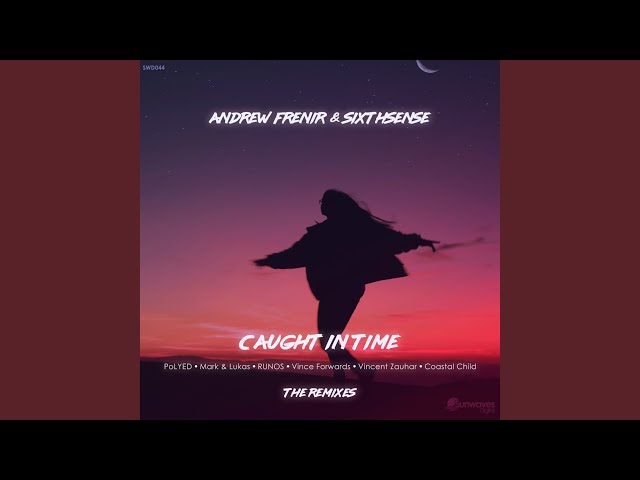 Caught in Time (PoLYED Remix)