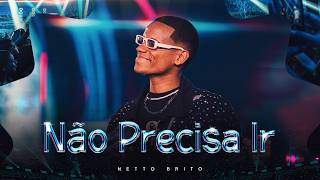 Netto Brito - Não Precisa Ir Dvd Além Do Sonho - Oficial