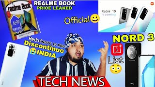 Redmi Note 10 Pro Bad News, Nord3 List, Redmi 10 Series, Realme Book Price, One Plus10, Bgmi Reward,
