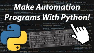 Make Automation Programs with Python