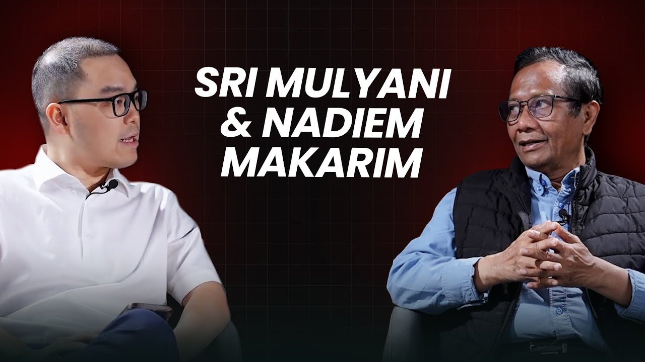Dibalik Kasus Nadiem Makarim, Budi Arie & Pencopotan Sri Mulyani - Ft. Mahfud MD