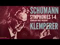 Schumann - Complete Symphonies Nos.1 'Spring', 2, 3 'Rhenish', 4 (reference record.: Otto Klemperer)