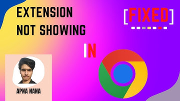 Chrome extensions not showing in the toolbar [Fixed]