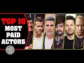 Top 10 Highest Paid Actors in the World 2021 - YouTube