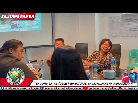 ORIENTATION SA KAHALAGAHAN NG COMMUNITY-BASED MONITORING SYSTEM (CBMS) SALOKAL NA PAMAHALAAN.
