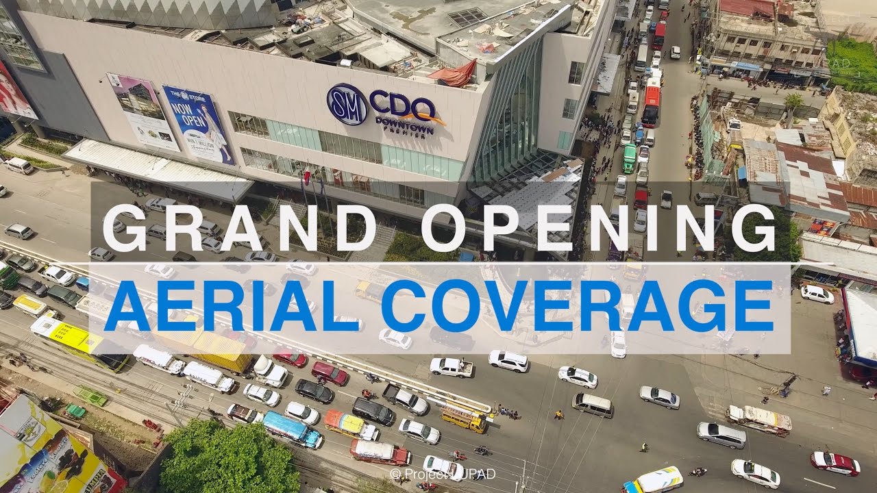Aerial Coverage Of SM CDO Downtown Premier Grand Opening 4K YouTube aerial-coverage-of-sm-cdo-downtown-premier-grand-opening-4k-youtube