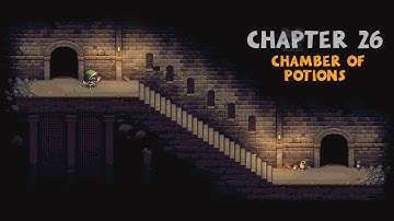 Dungeons of Dreadrock   Chapter 26  Chamber of Potions Walkthrough