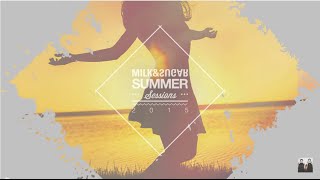 MILK & SUGAR - SUMMER SESSIONS 2015