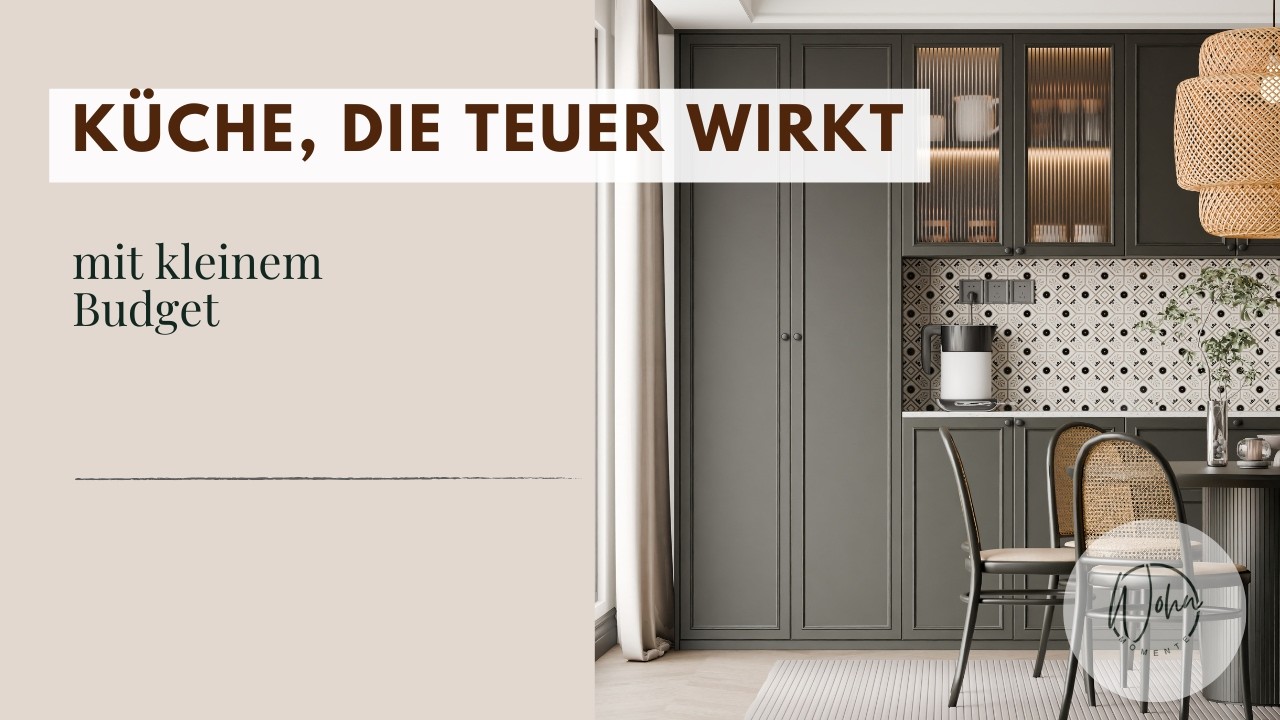 So wirkt deine Küche hochwertig & gemütlich – mit kleinem Budget #moderneswohnen #cozyhome