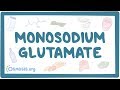 Monosodium glutamate