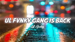 DJ UL FVNKY GANG IS BACK X MELODY ANGKER BREAKDUTCH - MENGKANE VIRAL TIKTOK 2022