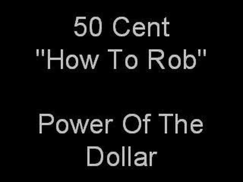 50 Cent How To Rob