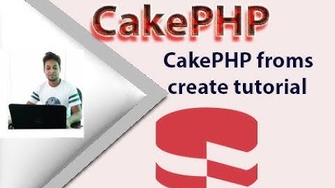cakephp froms create tutorial | cakephp form design | cakephp form create tutorial | (part  #10)