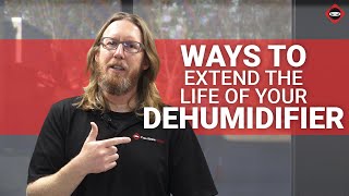 8 Tips To Extend The Life of Your Dehumidifier