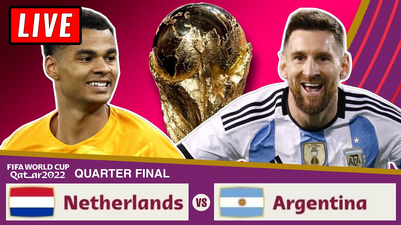 Argentina vs. Netherlands: Watch FIFA World Cup 2022 quarterfinal live  streams for free (12/9/22) 