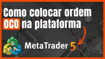 Ordem OCO no Metatrader 5, como colocar?