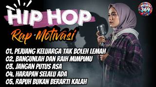 PEJUANG KELUARGA TAK BOLEH LEMAH | RAP MOTIVASI | Bangkitkan semangatmu