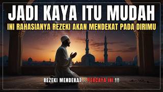 Kaya \u0026 Berkah: Rahasia Rezeki Melimpah di Jalan Allah