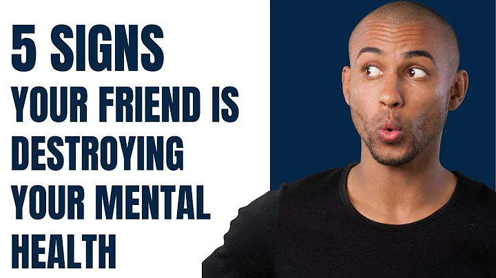 5 Signs Your Friend is Destroying Your Mental Health