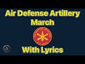 The U S Army ADA March With Lyrics Air Defense Artillery 