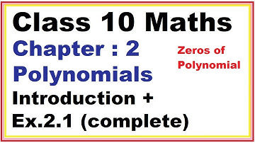 Chapter:2 (Introduction) + Ex. 2.1  Polynomials  Ncert Maths Class 10 | Cbse