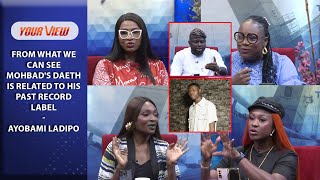 "This Is Tragic😭" Yourview Ladies Discuss Controversies Surrounding The Death Of Late Mohbad (VIDEO)