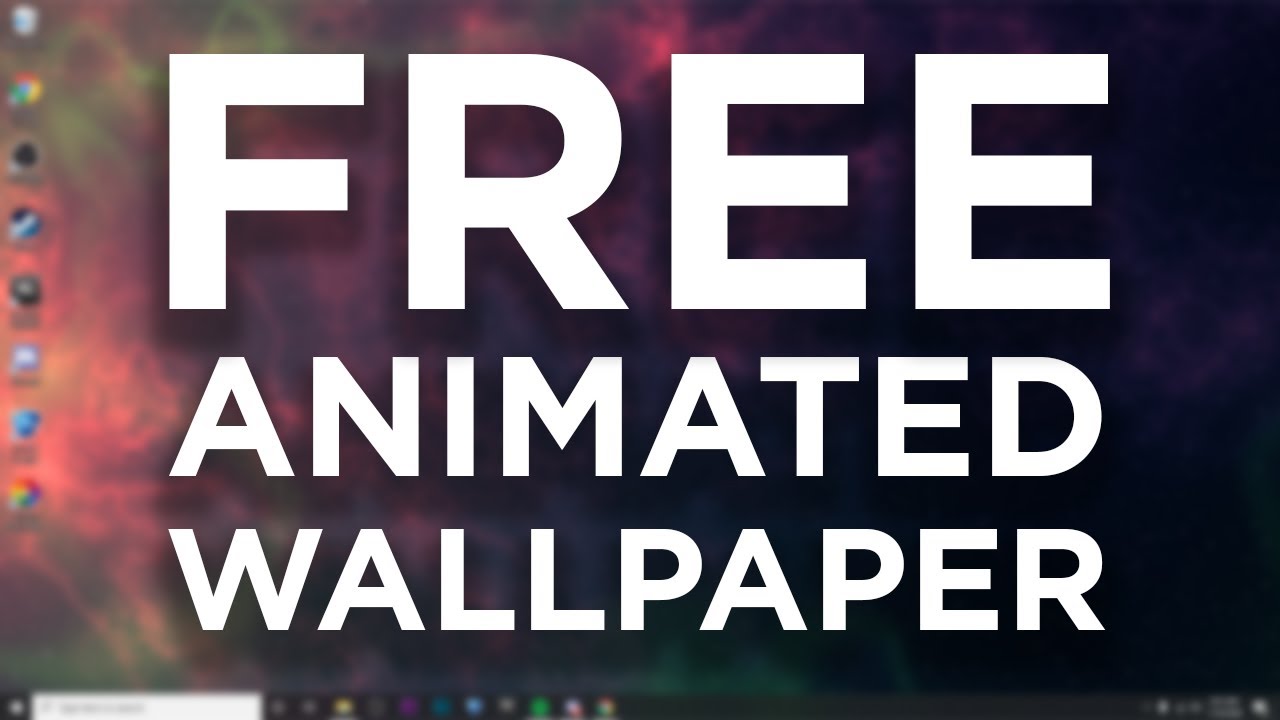 How To Get Animated Wallpapers For Windows 10 FREE YouTube
