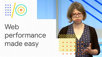 Web performance made easy (Google I/O 