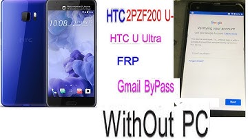 HTC U Ultra FRP Bypass /Unlock Without PC OR USB /android 7.0,8.0 Working /HTC U Ultra Google Unlock