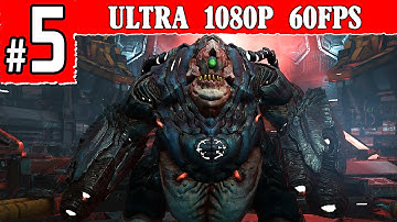 DOOM 4 Walkthrough Part 5 Argent Tower Gameplay 1080p 60FPS PC/PS4/XBOX ONE
