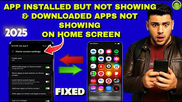App Installed But Not Showing Samsung/Android || Downloaded Apps Not Showing On Home Screen [Fixed]