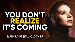 EYE-OPENING LIVE Channeling of the ASCENDED MASTERS! You NEED to HEAR This | Ruth Rousseau Clothier