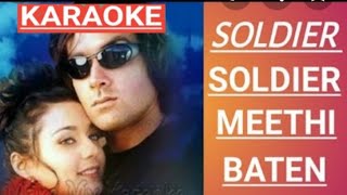 Soldier soldier mithi bate#karaoke female part#