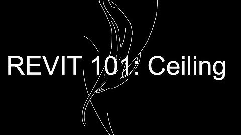 REVIT 101: Ceilings