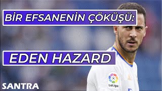 Bir Efsanenin Çöküş Hikayesi Eden Hazard Belgeseli