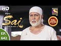 Mere Sai - Ep 642 - Full Episode - 10th March, 2020