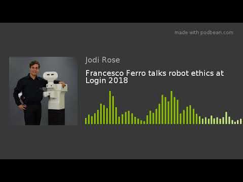 Francesco Ferro talks robot ethics at Login 2018