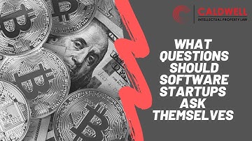 What Questions Should Software Startups Ask Themselves about Open Source Vs Patents